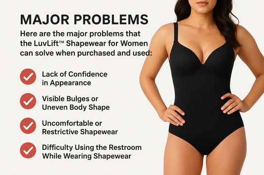 problems that the LuvLift™ Shapewear for Women can solve